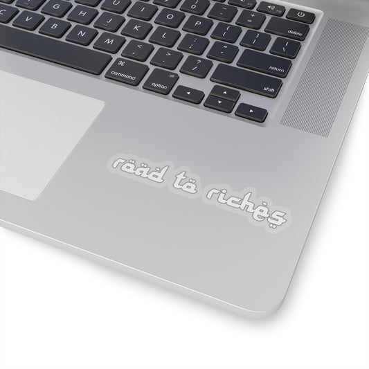 RTR® Road.To.Riches Kiss-Cut Sticker