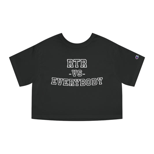 RTR® Vs Everybody Champion Women's Cropped T-Shirt