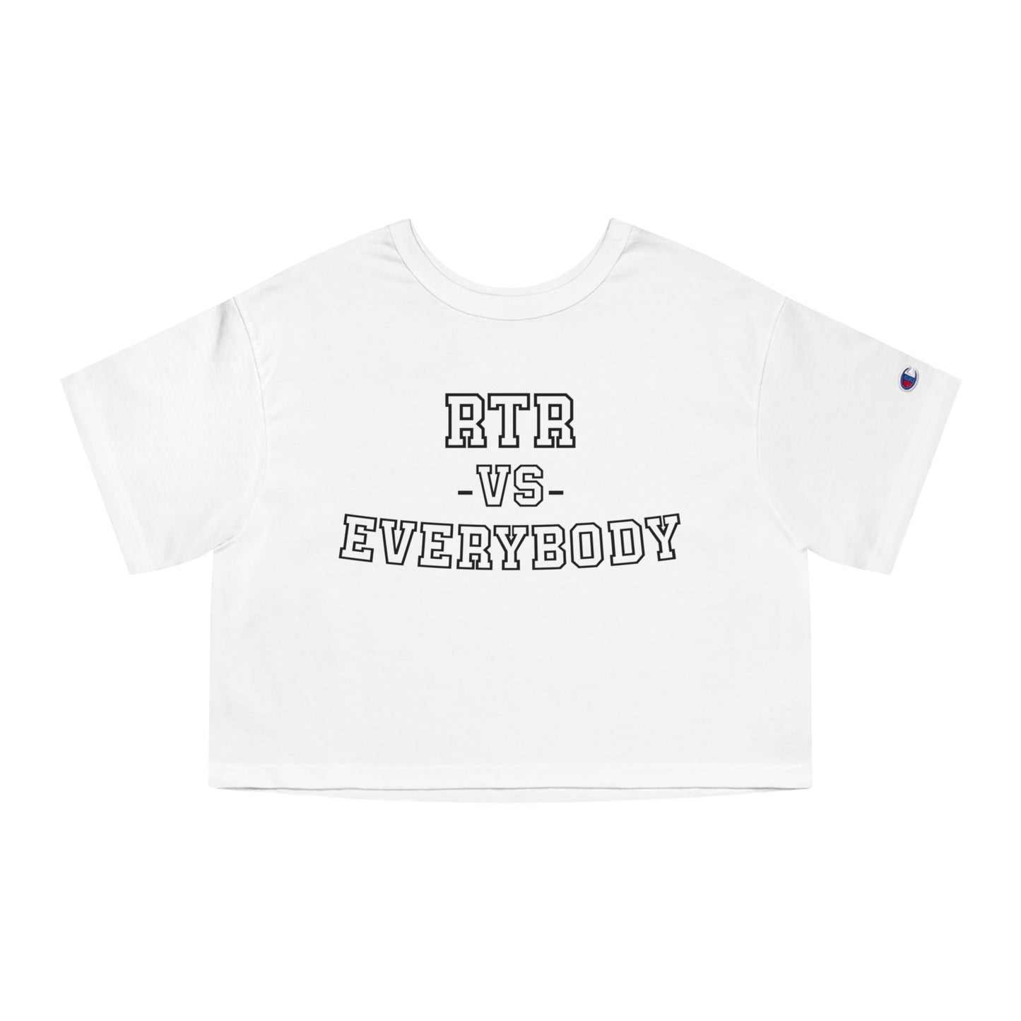 RTR® Vs Everybody Champion Women's Cropped T-Shirt